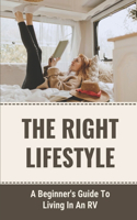 The Right Lifestyle