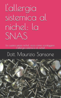 l'allergia sistemica al nichel