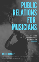 Public Relations For Musicians
