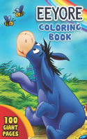 Eeyore Coloring Book: GREAT Gift for any Kid ages from 2 with GIANT PAGES and HIGH QUALITY IMAGES!