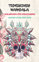 Malbücher für Erwachsene - Blumen, Vögel und Tiere - Tierisches Mandala