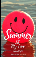 Summer IS My Love