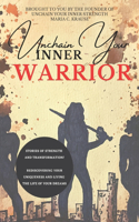 Unchain Your Inner Warrior