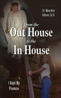 From the Out House to the in House