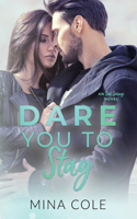 Dare You to Stay: A Small Town Second Chance Romance (Oak Springs book 3)