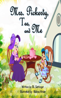 Mrs. Pickerty, Tea, and Me