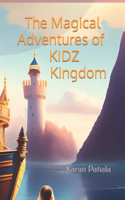 The Magical Adventures of KIDZ Kingdom