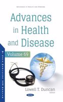 Advances in Health and Disease. Volume 69