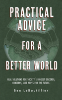 Practical Advice for a Better World