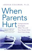 When Parents Hurt
