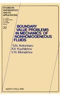 Boundary Value Problems in Mechanics of Nonhomogeneous Fluids