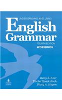 Understanding and Using English Grammar Workbook (Full Edition; with Answer Key)