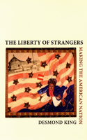 Liberty of Strangers