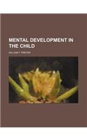 Mental Development in the Child