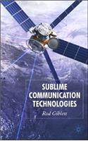 Sublime Communication Technologies