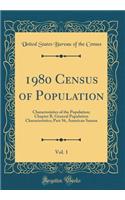 1980 Census of Population, Vol. 1: Characteristics of the Population; Chapter B, General Population Characteristics; Part 56, American Samoa (Classic Reprint): Characteristics of the Population; Chapter B, General Population Characteristics; Part 56, American Samoa (Classic Reprint)