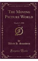 The Moving Picture World, Vol. 2