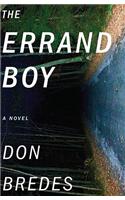 The Errand Boy: A Novel