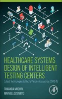 Healthcare Systems Design of Intelligent Testing Centers