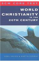 SCM Core Text: World Christianity in the 20th Century