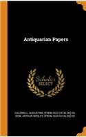 Antiquarian Papers