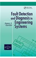 Fault Detection and Diagnosis in Engineering Systems