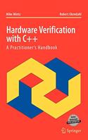 Hardware Verification with C++: A Practitioner's Handbook