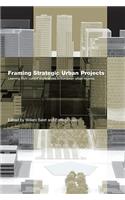 Framing Strategic Urban Projects