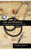 Law and Bioethics