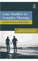 Case Studies in Couples Therapy