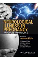 Neurological Illness in Pregnancy