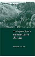 The Regional Novel in Britain and Ireland