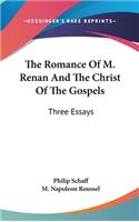 The Romance Of M. Renan And The Christ Of The Gospels