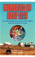 Memories of Drop City