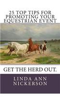 25 Top Tips for Promoting Your Equestrian Event