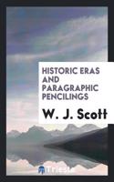 HISTORIC ERAS AND PARAGRAPHIC PENCILINGS