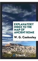 Explanatory Index to the Map of Ancient Rome