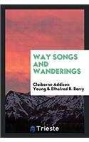 Way Songs and Wanderings