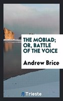 The Mobiad; Or, Battle of the Voice