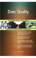 Data Quality A Complete Guide - 2019 Edition