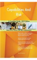 Capabilities And Risk A Complete Guide - 2019 Edition