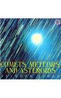 Comets, Meteors, and Asteroids
