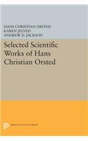 Selected Scientific Works of Hans Christian Ørsted