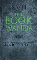 Book of Wanda: Volume Two of the Seventeen Trilogy