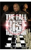 The Fall Rise & Redemption