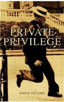 Private Privilege