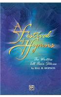 Festival of Hymns: The Writers Tell Their Stories