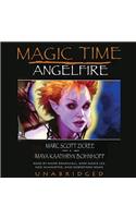 Magic Time: Angelfire