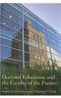 Doctoral Education and the Faculty of the Future