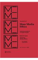 Teaching Media Ethics: A Special Issue of the journal of Mass Media Ethics(English)